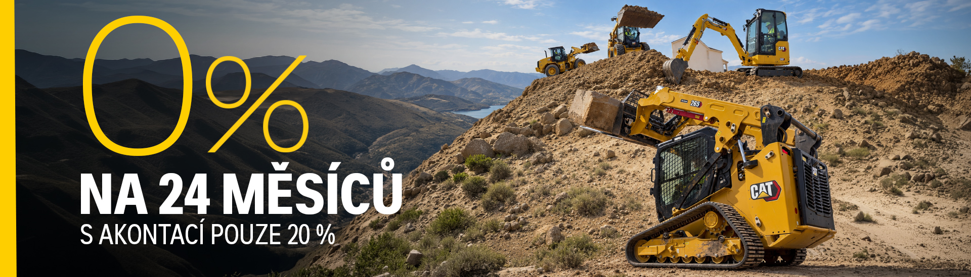 Financování Caterpillar: Stavební stroje Cat s financováním na 24 měsíců s 0% úrokem a akontací pouze 20 %.